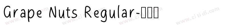 Grape Nuts Regular字体转换